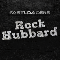 Rock Hubbard CD (FastLoaders)